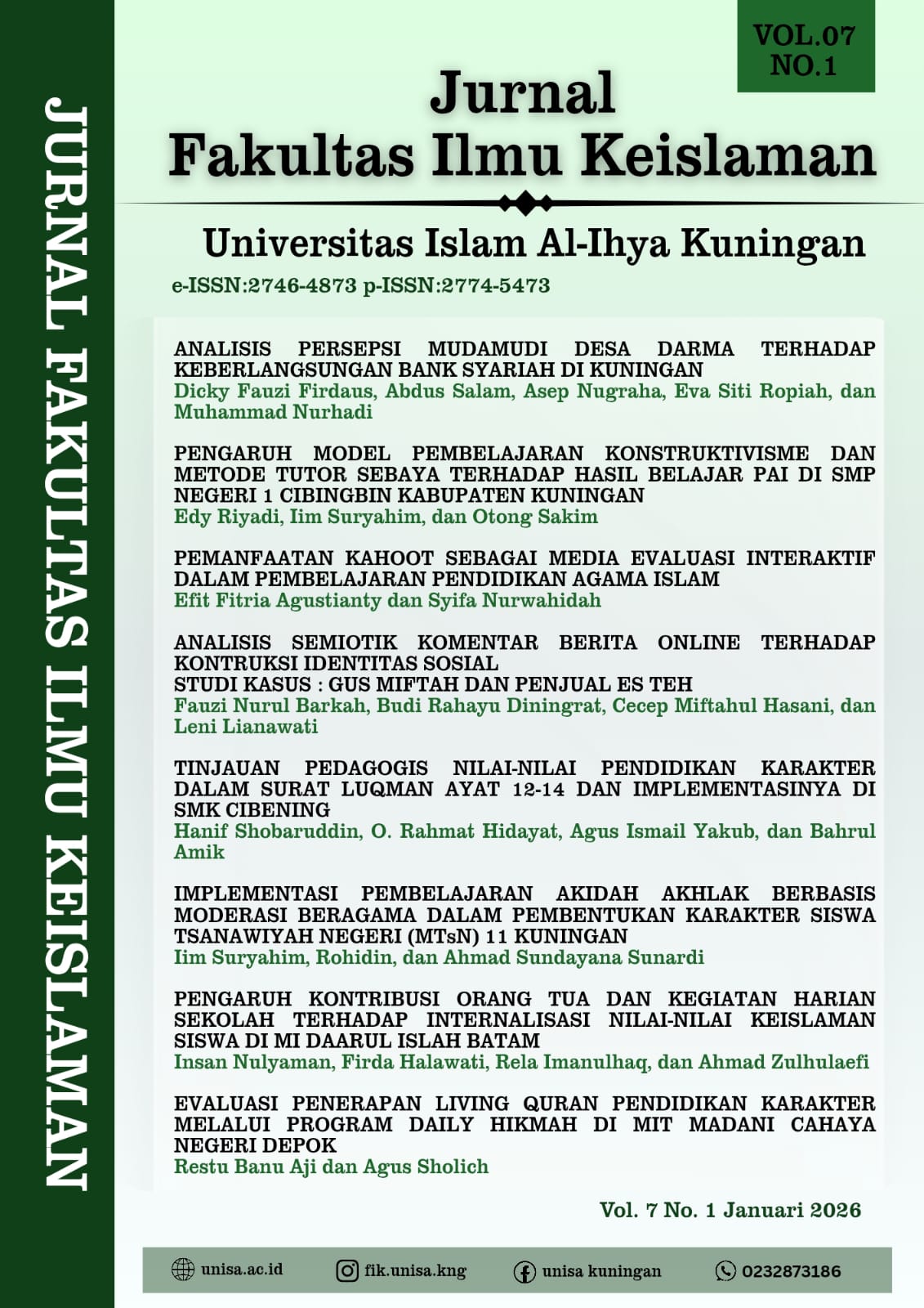 					View Vol. 7 No. 1 (2026): JURNAL FAKULTAS ILMU KEISLAMAN UNISA KUNINGAN
				